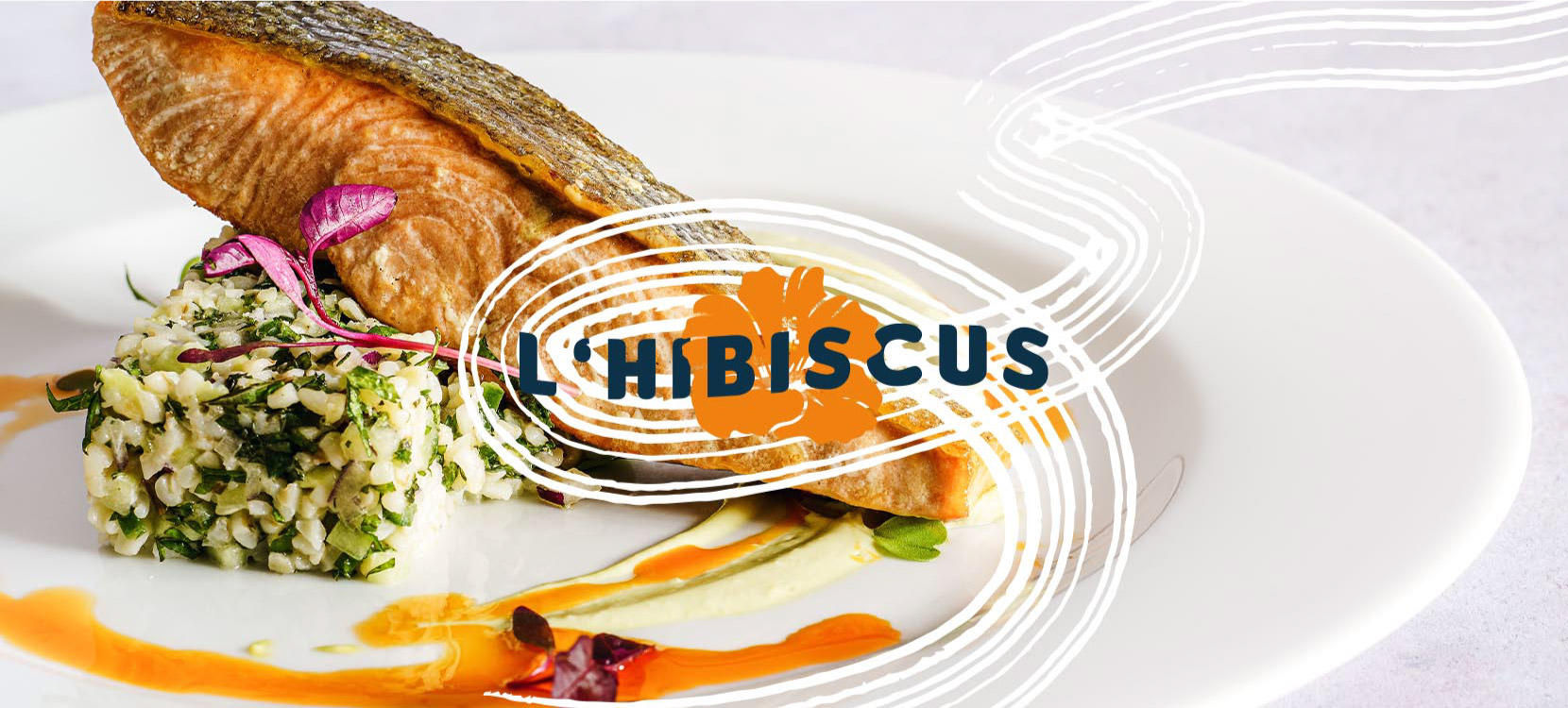 L'Hibiscus Restaurant des produits locaux de saison